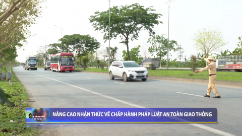 N&acirc;ng cao nhận thức về chấp h&agrave;nh ph&aacute;p luật an to&agrave;n giao th&ocirc;ng