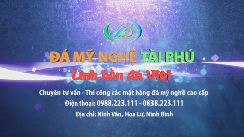 Đ&aacute; mỹ nghệ T&agrave;i Ph&uacute; - Linh hồn đ&aacute; Việt