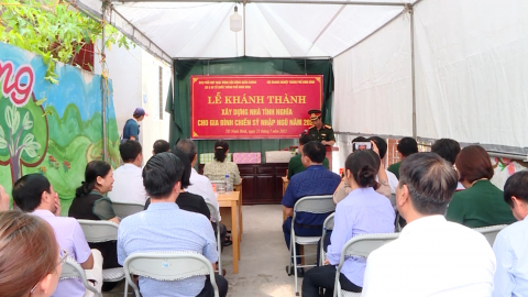 Kh&aacute;nh th&agrave;nh nh&agrave; t&igrave;nh nghĩa cho gia đ&igrave;nh chiến sỹ