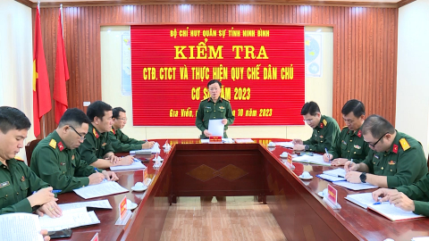 Bộ CHQS tỉnh kiểm tra hoạt động c&ocirc;ng t&aacute;c Đảng, c&ocirc;ng t&aacute;c ch&iacute;nh trị