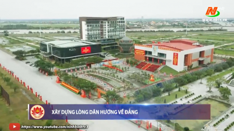 X&acirc;y dựng l&ograve;ng d&acirc;n hướng về Đảng