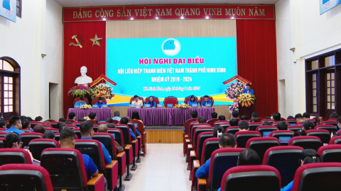 Hội nghị đại biểu hội li&ecirc;n hiệp thanh ni&ecirc;n Việt Nam TP. Ninh B&igrave;nh nhiệm kỳ 2019 - 2024