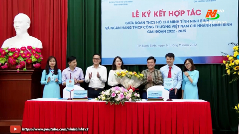 K&yacute; kết hợp t&aacute;c giữa tỉnh đo&agrave;n v&agrave; vietinbank Ninh B&igrave;nh