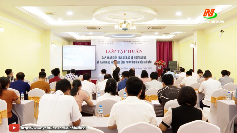 Bế mạc lớp tập huấn kiến thức bảo vệ m&ocirc;i trường