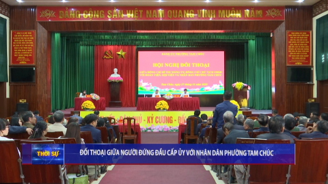 Đối thoại giữa người đứng đầu cấp ủy với nh&acirc;n d&acirc;n phường Tam Ch&uacute;c