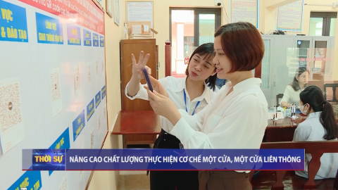 N&acirc;ng cao chất lượng thực hiện cơ chế một cửa, một cửa li&ecirc;n th&ocirc;ng