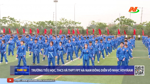 Trường tiểu học, THCS v&agrave; THPT FPT H&agrave; Nam đồng diễn v&otilde; nhạc Vovinam