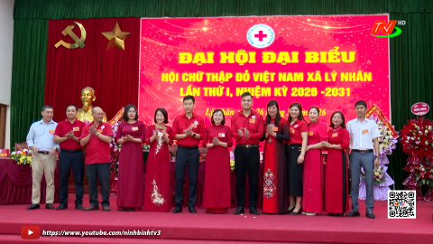 Đại hội đại biểu Hội Chữ thập đỏ x&atilde; L&yacute; Nh&acirc;n lần thứ I