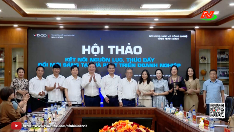 Hội thảo kết nối nguồn lực, th&uacute;c đẩy đổi mới s&aacute;ng tạo v&agrave; ph&aacute;t triển doanh nghiệp