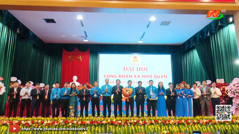 Đại hội C&ocirc;ng đo&agrave;n x&atilde; Nho Quan, nhiệm kỳ 2025 - 2030