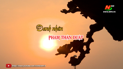 Danh nh&acirc;n Phạm Thận Duật