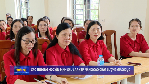 C&aacute;c trường học ổn định sau sắp xếp, n&acirc;ng cao chất lượng gi&aacute;o dục