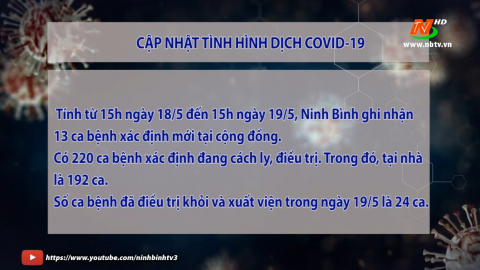 Cập nhật  Covid-19 trưa ng&agrave;y 20/5/2022