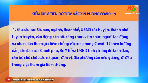 C&ocirc;ng văn của UBND tỉnh về việc kiểm điểm tiến độ ti&ecirc;m vaccine ph&ograve;ng Covid-19