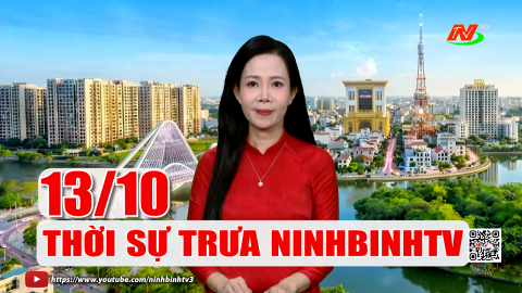 Thời sự Trưa NinhBinhTV - 13/10/2026