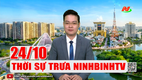 Thời sự Trưa NinhBinhTV - 24/10/2026