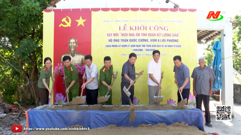 Khởi c&ocirc;ng x&acirc;y dựng "Ng&ocirc;i nh&agrave; ấm t&igrave;nh đo&agrave;n kết lương gi&aacute;o"