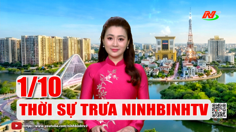 Thời sự Trưa NinhBinhTV - 01/10/2026