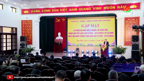 Th&agrave;nh phố Tam Điệp gặp mặt kỷ niệm 80 năm Ng&agrave;y th&agrave;nh lập Qu&acirc;n đội nh&acirc;n d&acirc;n Việt Nam