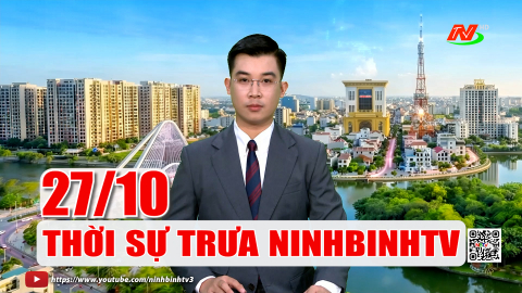 Thời sự Trưa NinhBinhTV - 27/10/2026