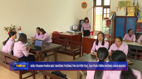 Đấu tranh phản b&aacute;c những th&ocirc;ng tin xuy&ecirc;n tạc, sai tr&aacute;i tr&ecirc;n kh&ocirc;ng gian mạng