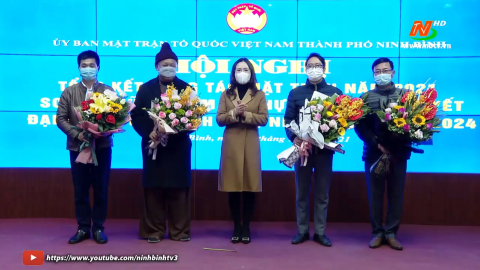 Ủy ban MTTQ th&agrave;nh phố NINH B&Igrave;NH tổng kết c&ocirc;ng t&aacute;c năm 2021