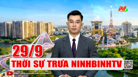 Thời sự Trưa NinhBinhTV - 29/9/2026