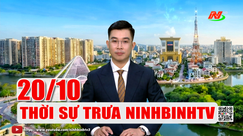 Thời sự Trưa NinhBinhTV - 20/10/2026