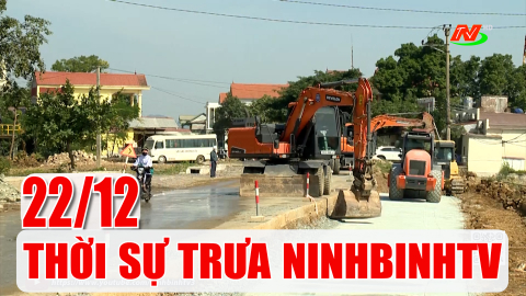 Thời sự Trưa NinhBinhTV - 22/12/2025