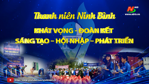 Trailer Đại hội đại biểu Hội Li&ecirc;n hiệp Thanh ni&ecirc;n Việt Nam tỉnh Ninh B&igrave;nh  lần thứ VI, nhiệm kỳ 2024-2029
