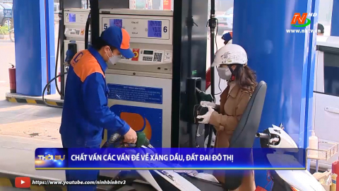 Chất vấn c&aacute;c vấn đề về xăng dầu, đất đai đ&ocirc; thị