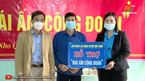 LĐLĐ huyện Nho Quan trao tiền hỗ trợ "M&aacute;i ấm c&ocirc;ng đo&agrave;n"