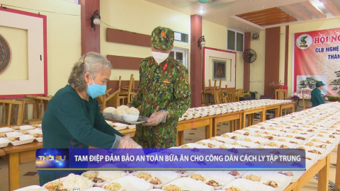 Tam Điệp đảm bảo an to&agrave;n bữa ăn cho c&ocirc;ng d&acirc;n c&aacute;ch ly tập trung