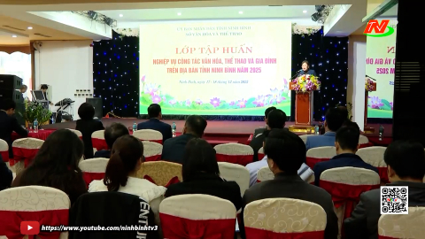 Tập huấn nghiệp vụ c&ocirc;ng t&aacute;c Văn h&oacute;a, thể thao v&agrave; gia đ&igrave;nh