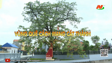 V&ugrave;ng qu&ecirc; c&aacute;ch mạng C&aacute;t Th&agrave;nh