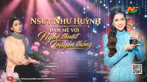 NSƯT Như Huỳnh đam m&ecirc; với nghệ thuật truyền thống