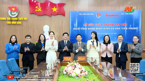 K&yacute; kết thảo thuận hợp t&aacute;c giữa Tỉnh đo&agrave;n Ninh B&igrave;nh v&agrave; B&aacute;o Tiền Phong