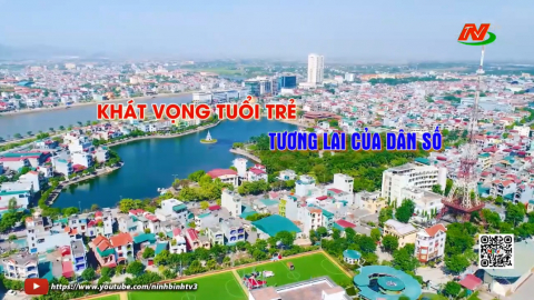 Kh&aacute;t vọng tuổi trẻ - Tương lai d&acirc;n số 