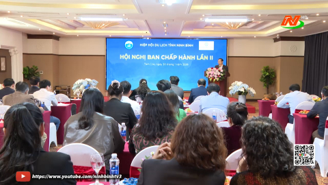 Hội nghị Ban chấp h&agrave;nh Hiệp hội du lịch tỉnh Ninh B&igrave;nh lần thứ II