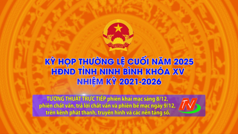 Kỳ họp thường lệ cuối năm 2025 HĐND tỉnh Ninh B&igrave;nh kh&oacute;a XV nhiệm kỳ 2021 - 2026