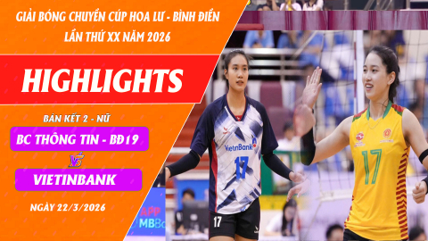 HIGHLIGHTS: VIETINBANK vs BC TH&Ocirc;NG TIN - BĐ19 - B&Aacute;N KẾT - NỮ| B&oacute;ng chuyền C&uacute;p Hoa Lư -B&igrave;nh Điền 2026