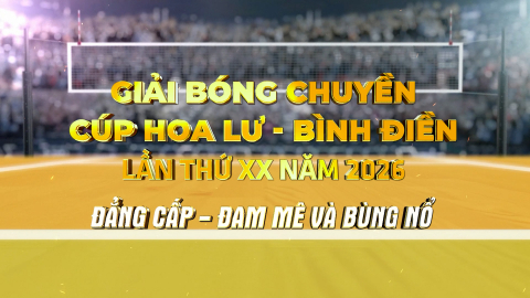 Giải b&oacute;ng chuyền C&uacute;p Hoa Lư - B&igrave;nh Điền lần thứ XX năm 2026. Từ ng&agrave;y 18/3 đến 23/3/2026. Tại Nh&agrave; thi đấu TDTT tỉnh Ninh B&igrave;nh