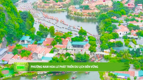 Phường Nam Hoa Lư ph&aacute;t triển du lịch xanh, bền vững 