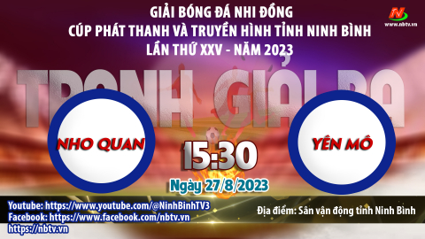 GIẢI B&Oacute;NG Đ&Aacute; NHI ĐỒNG C&Uacute;P PH&Aacute;T THANH V&Agrave; TRUYỀN H&Igrave;NH TỈNH NINH B&Igrave;NH  ⚽Tranh giải ba:  - Fc Nho Quan - Fc Y&ecirc;n M&ocirc;
