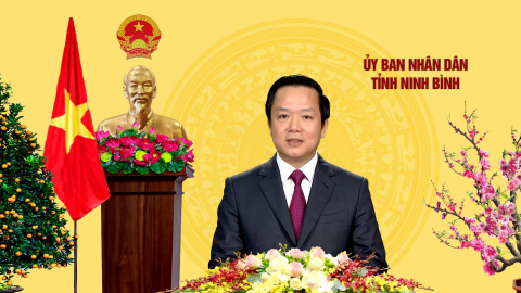 Lời ch&uacute;c Tết xu&acirc;n Qu&yacute; M&atilde;o 2023 của đồng ch&iacute; Chủ tịch UBND tỉnh Ninh B&igrave;nh