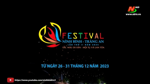 Trailer Festival Ninh B&igrave;nh - Tr&agrave;ng An lần thứ II năm 2023 - Sắc m&agrave;u di sản - Hội tụ v&agrave; lan tỏa