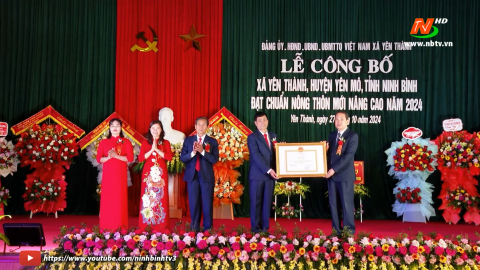 Y&ecirc;n Th&agrave;nh đ&oacute;n bằng c&ocirc;ng nhận x&atilde; đạt chuẩn n&ocirc;ng th&ocirc;n mới n&acirc;ng cao