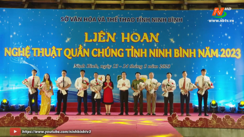 Khai mạc Li&ecirc;n hoan nghệ thuật quần ch&uacute;ng tỉnh Ninh B&igrave;nh năm 2023
