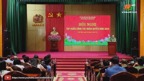 Tập huấn về c&ocirc;ng t&aacute;c nh&acirc;n quyền năm 2024