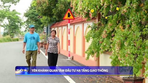 Y&ecirc;n Kh&aacute;nh quan t&acirc;m đầu tư hạ tầng giao th&ocirc;ng